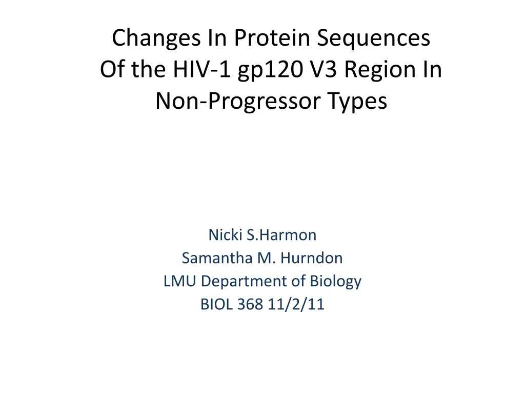 changes in protein sequences of the hiv 1 gp120 v3 region in non progressor types