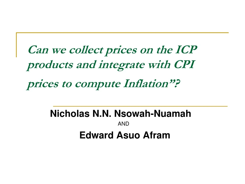 can we collect prices on the icp products and integrate with cpi prices to compute inflation