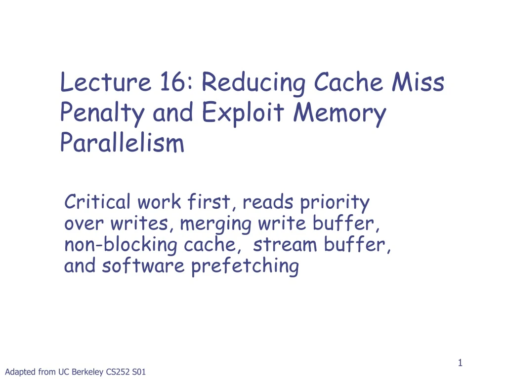 lecture 16 reducing cache miss penalty
