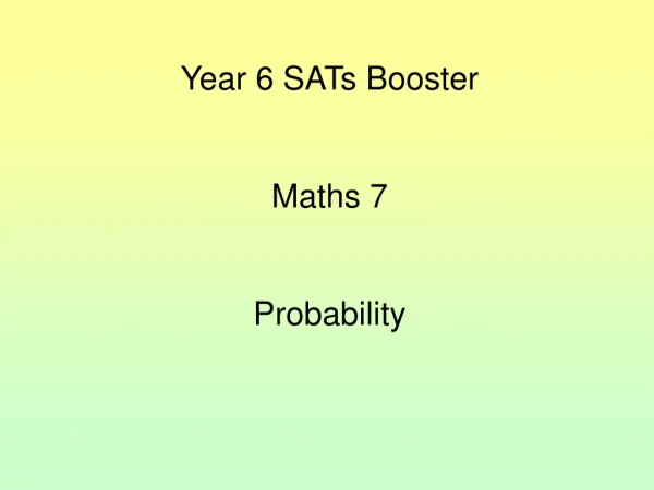 Year 6 SATs Booster Maths 7 Probability