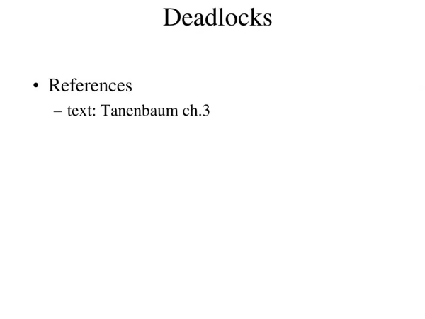 Deadlocks