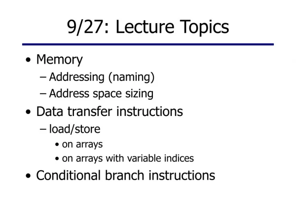 9/27: Lecture Topics