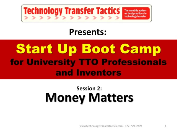 Start Up Boot Camp  for University TTO Professionals and Inventors