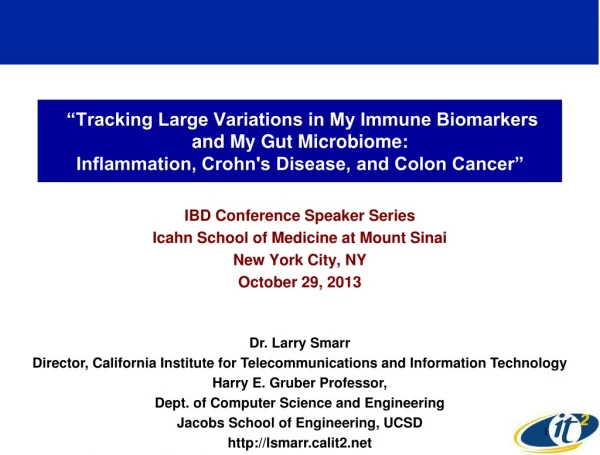 IBD Conference Speaker Series  Icahn School of Medicine at Mount Sinai  New York City, NY