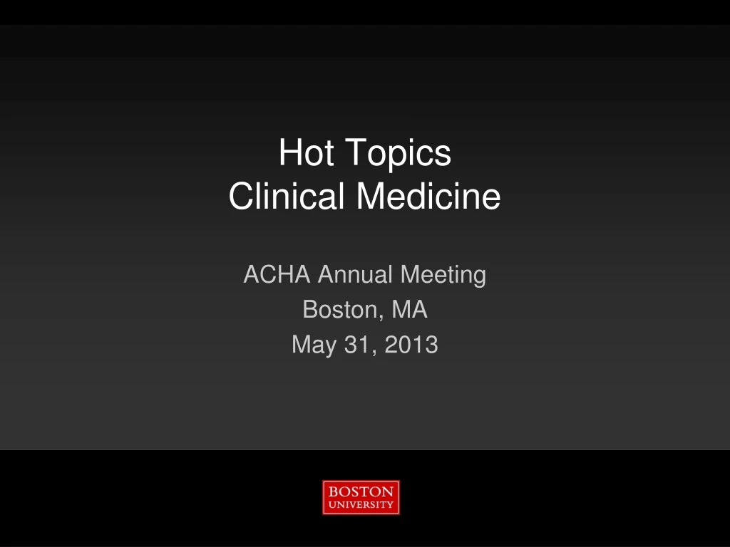 hot topics clinical medicine