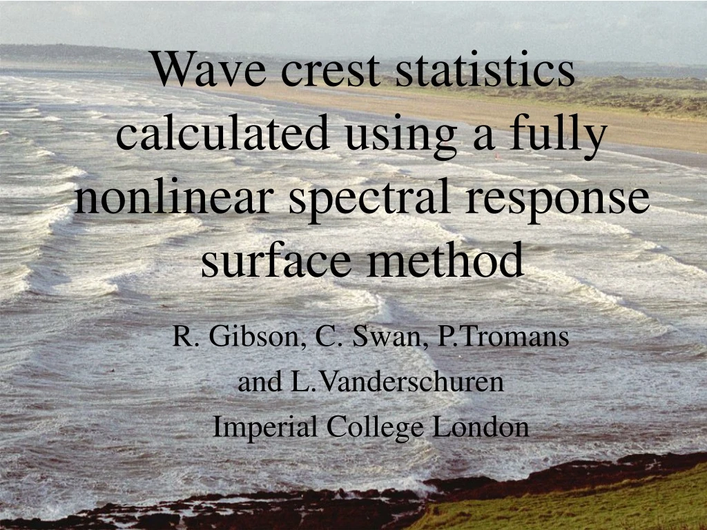 wave crest statistics calculated using a fully nonlinear spectral response surface method