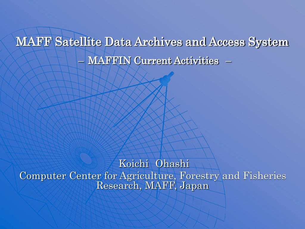 maff satellite data archives and access system maffin current activities