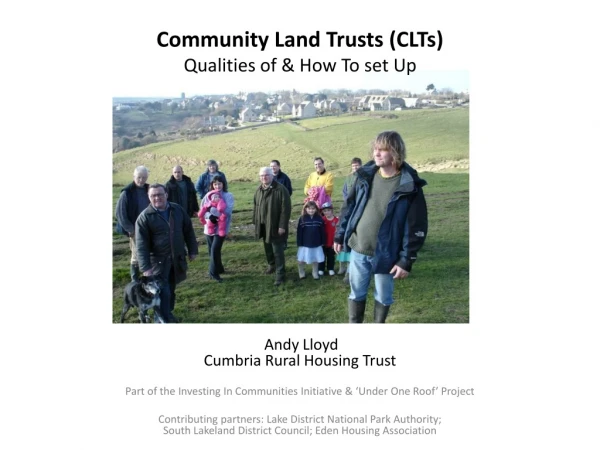 Community Land Trusts (CLTs)  Qualities of &amp; How To set Up