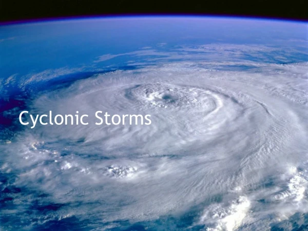 Cyclonic Storms