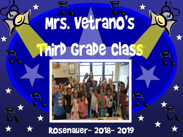 Mrs. Vetrano’s  Third Grade Class