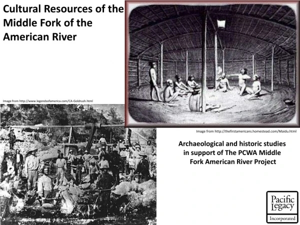 Cultural Resources of the  Middle Fork of the  American River