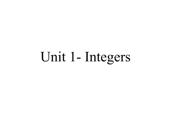 Unit 1- Integers
