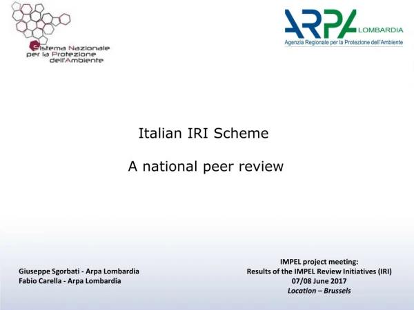 Italian IRI Scheme  A national peer review