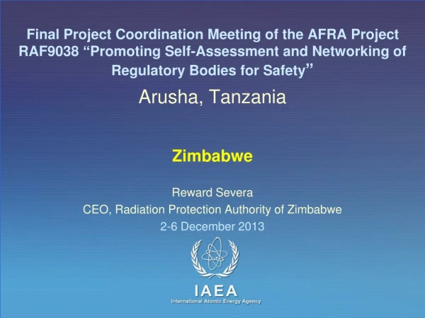 Arusha , Tanzania Zimbabwe Reward Severa CEO, Radiation Protection Authority of Zimbabwe