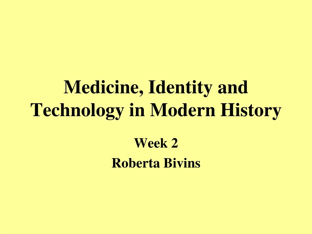 medicine identity and technology in modern history