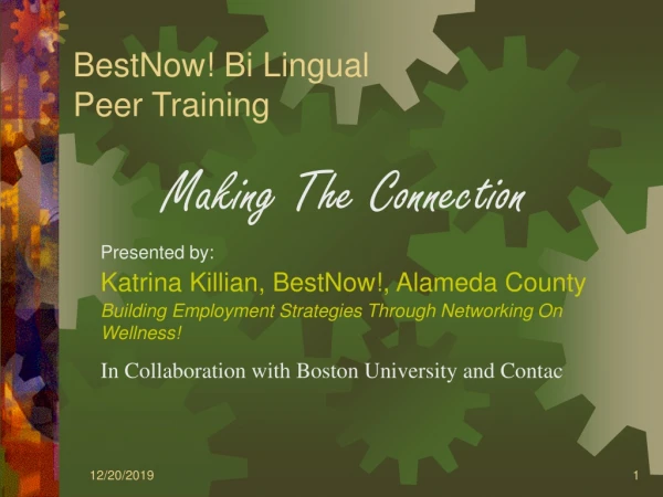 BestNow! Bi Lingual  Peer Training