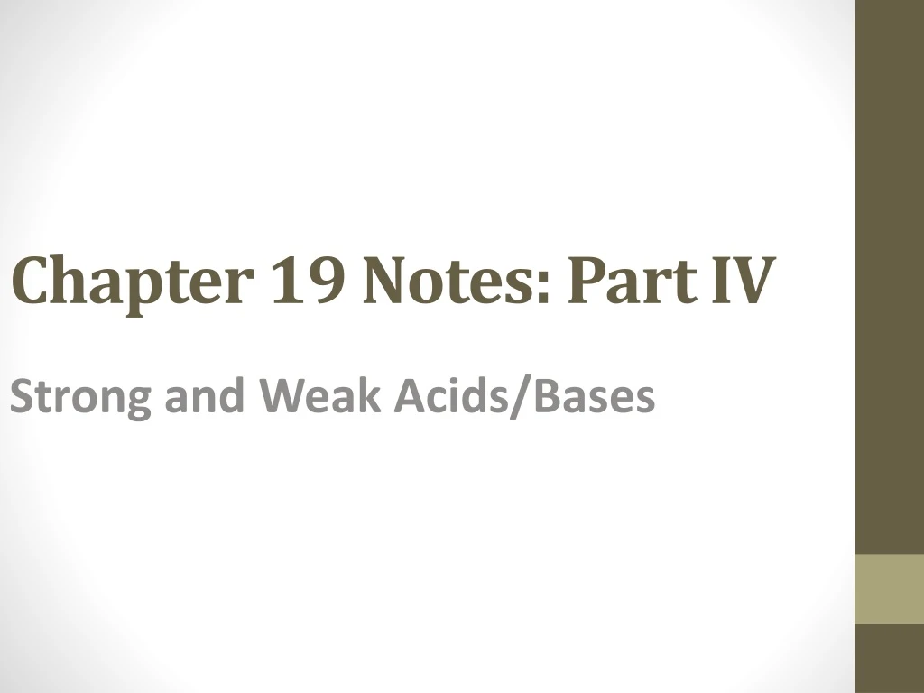 chapter 19 notes part iv