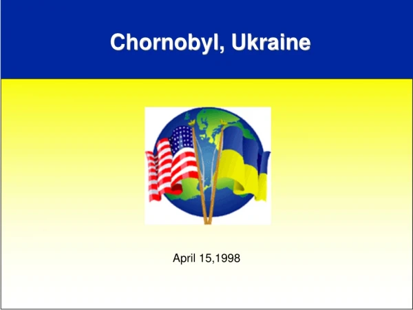 Chornobyl, Ukraine