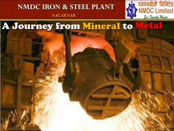 NMDC IRON &amp; STEEL PLANT NAGARNAR