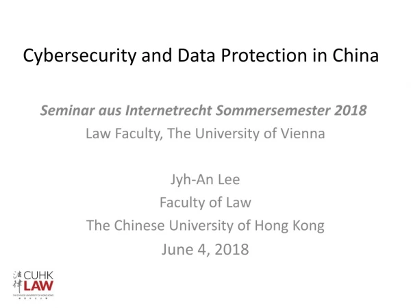 Cybersecurity and Data Protection in China