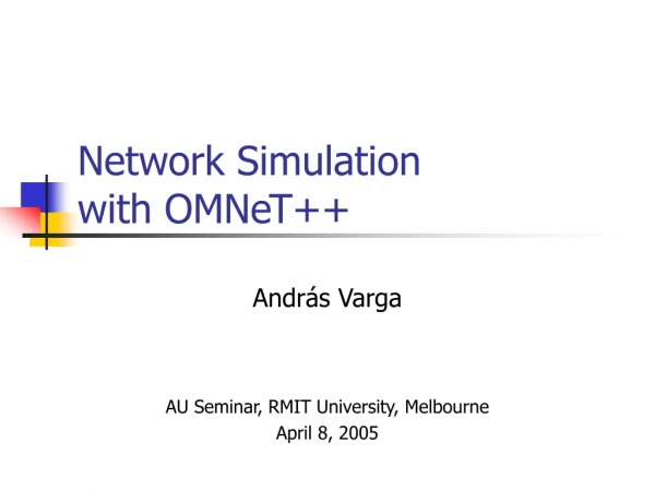 Network Simulation with OMNeT++