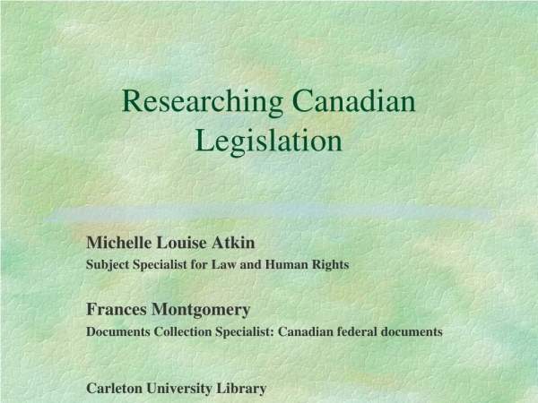 Researching Canadian Legislation
