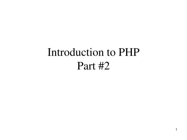 Introduction to PHP Part #2