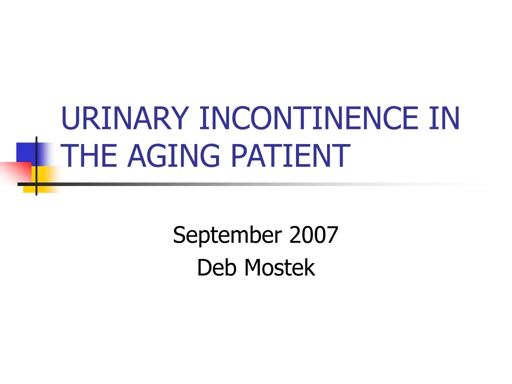 urinary incontinence in the aging patient