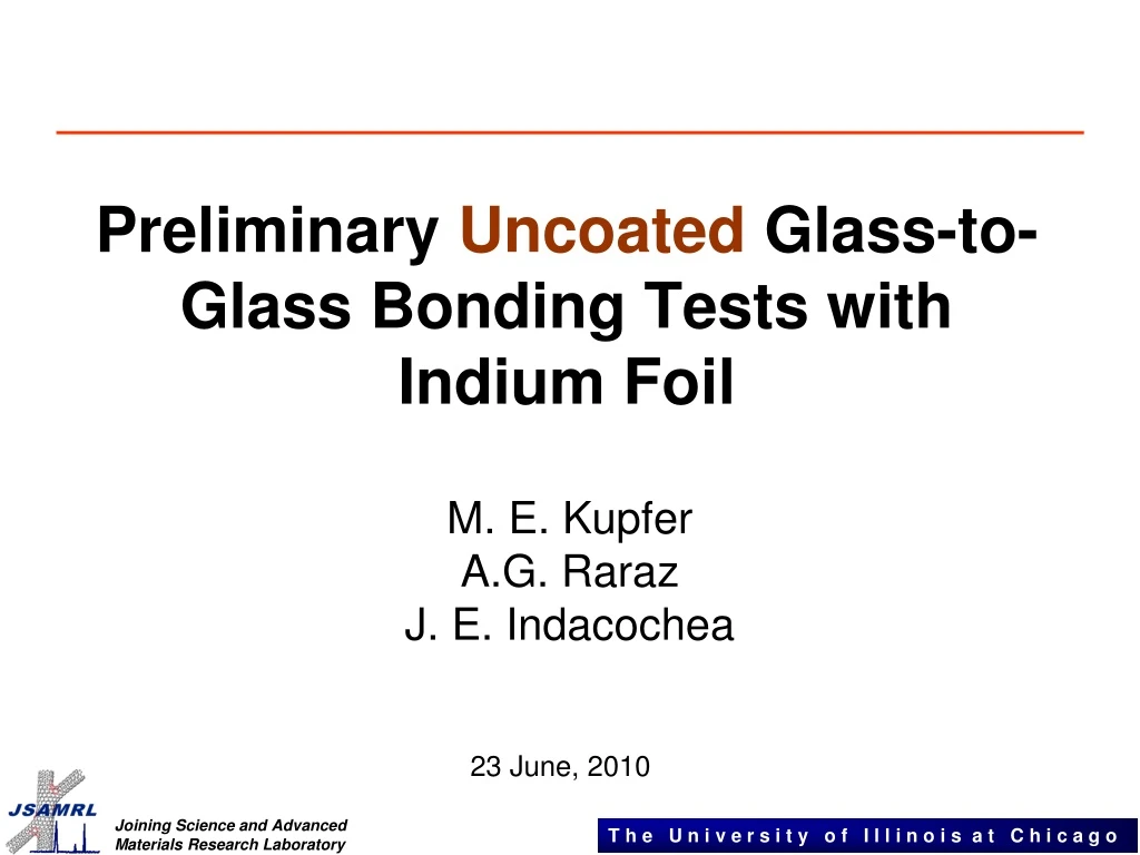 preliminary uncoated glass to glass bonding tests with indium foil