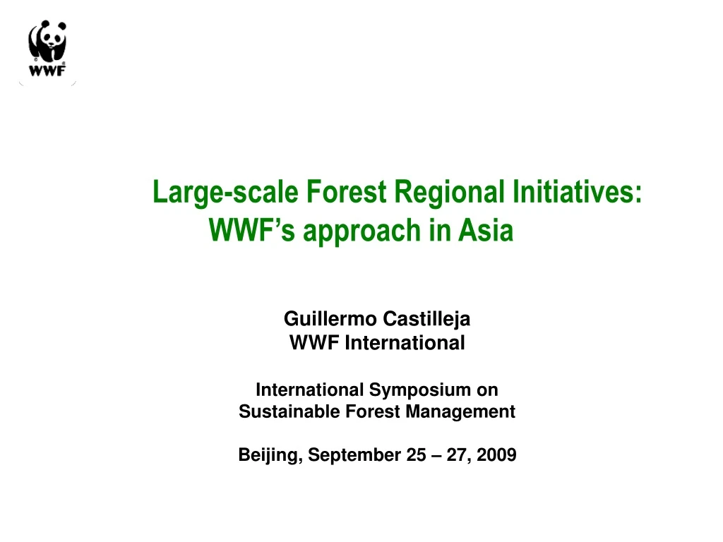 large scale forest regional initiatives wwf s approach in asia