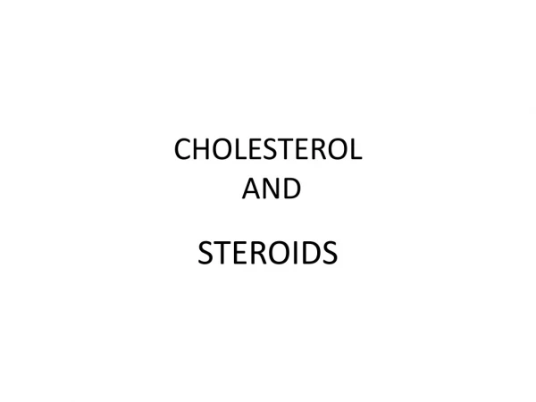 CHOLESTEROL  AND