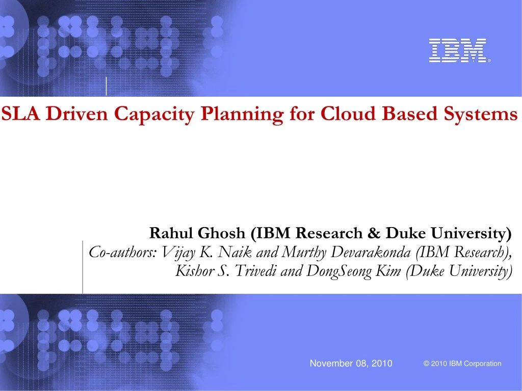 sla driven capacity planning for cloud based systems