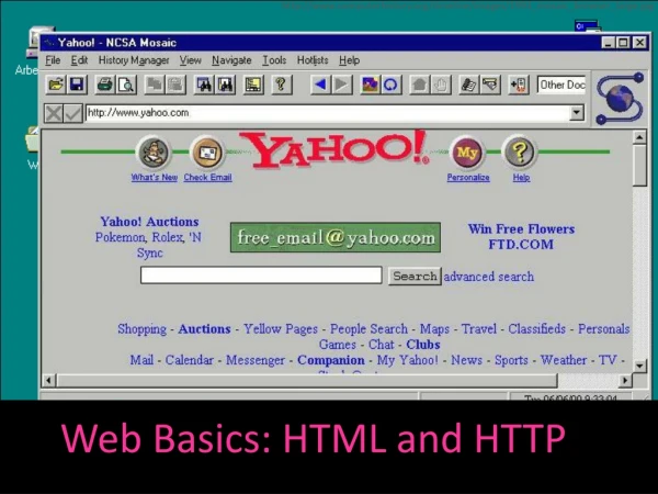 Web Basics: HTML and HTTP