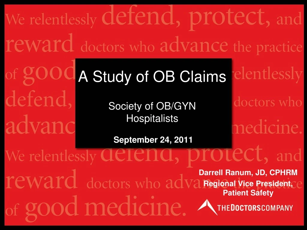 a study of ob claims society of ob gyn hospitalists september 24 2011