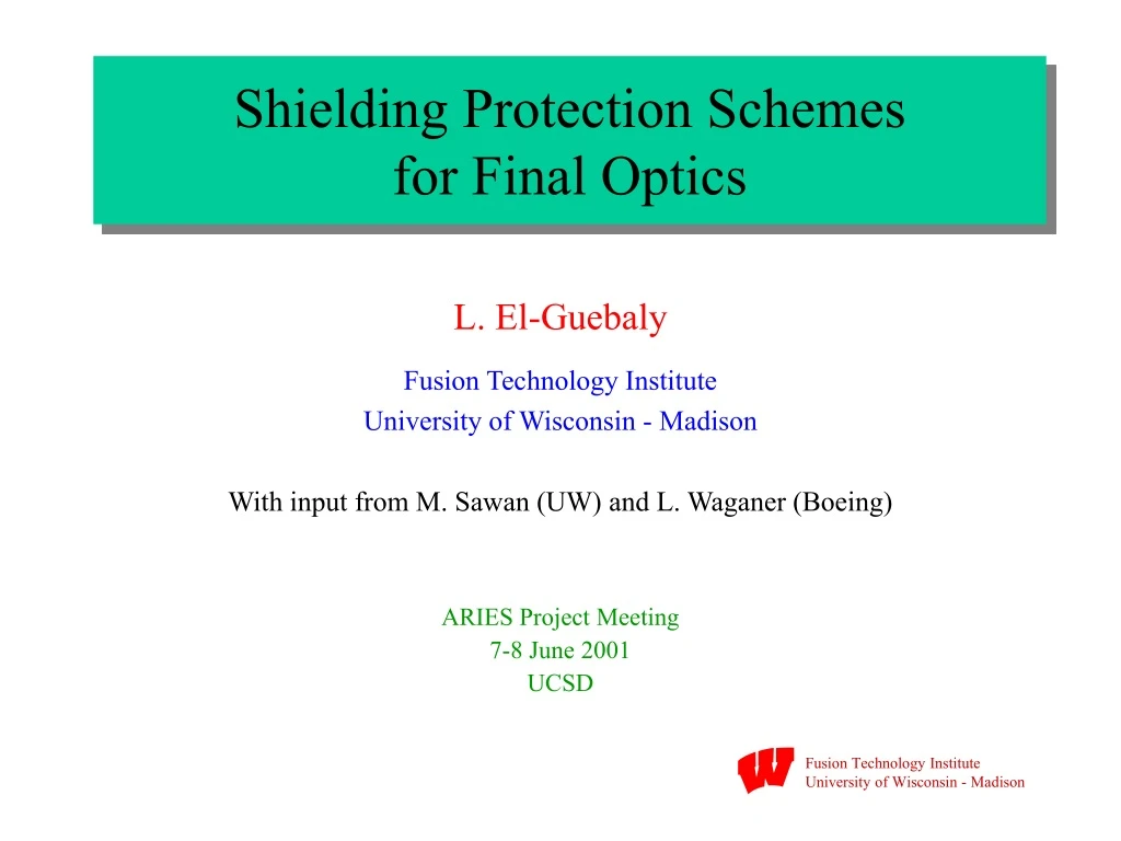 shielding protection schemes for final optics