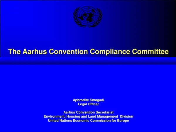 The Aarhus Convention Compliance Committee