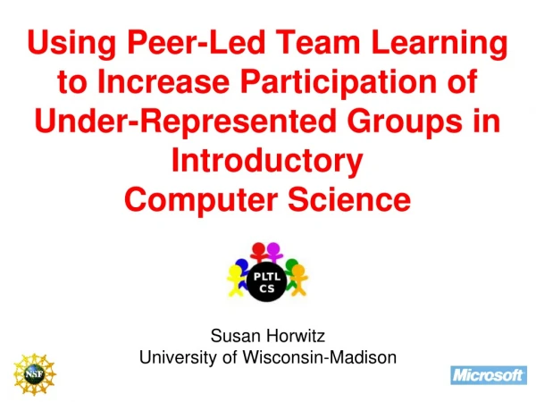 Susan Horwitz University of Wisconsin-Madison