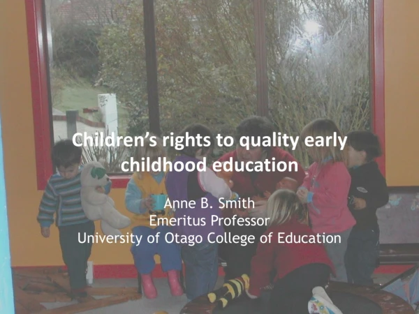 Children ’ s rights to quality early childhood education