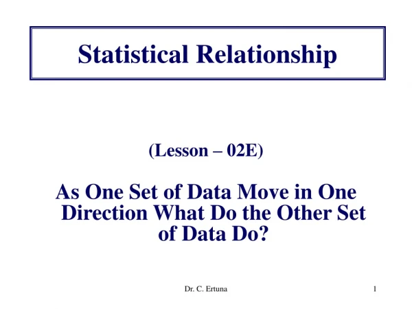 Statistical Relationship