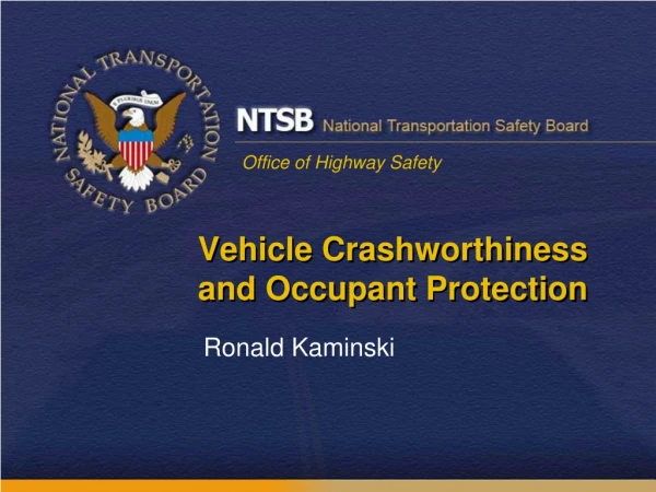 Vehicle Crashworthiness and Occupant Protection