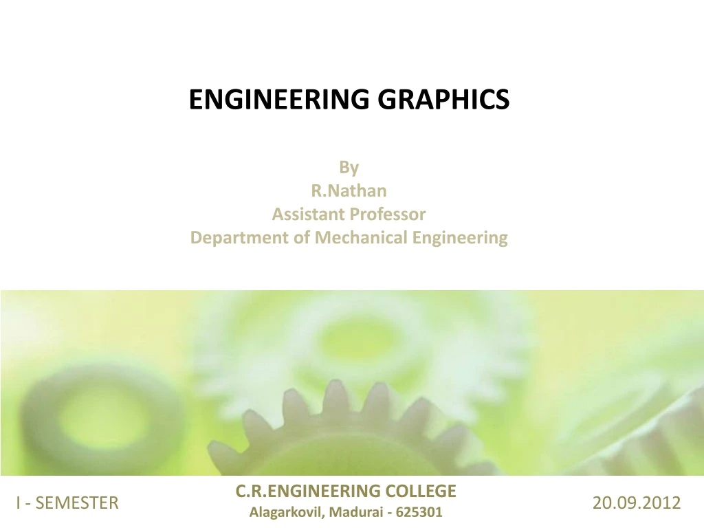 engineering graphics by r nathan assistant professor department of mechanical engineering