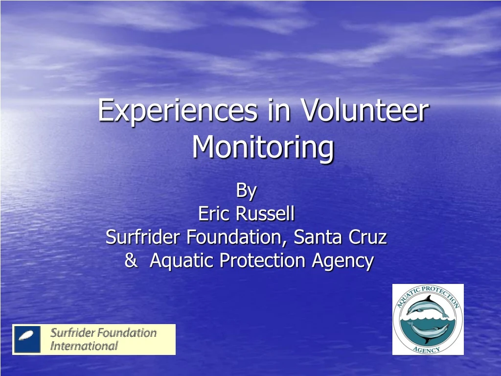 experiences in volunteer monitoring