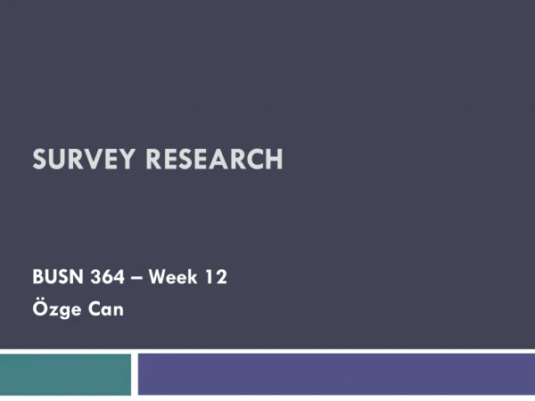 SURVEY RESEARCH