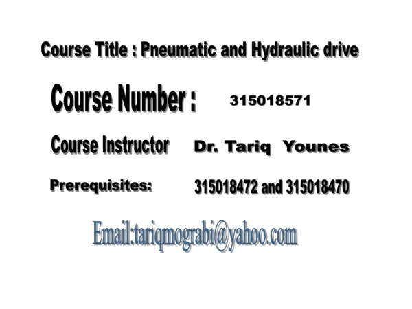 Course Title : Pneumatic and Hydraulic drive