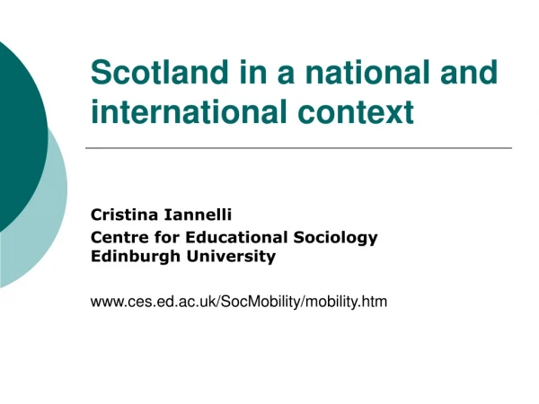 Scotland in a national and international context