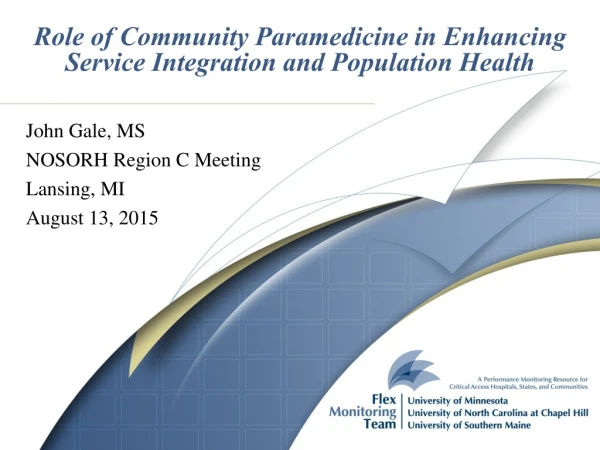 Role of Community Paramedicine in Enhancing Service Integration and Population Health