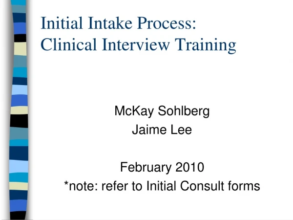 Initial Intake Process: Clinical Interview Training