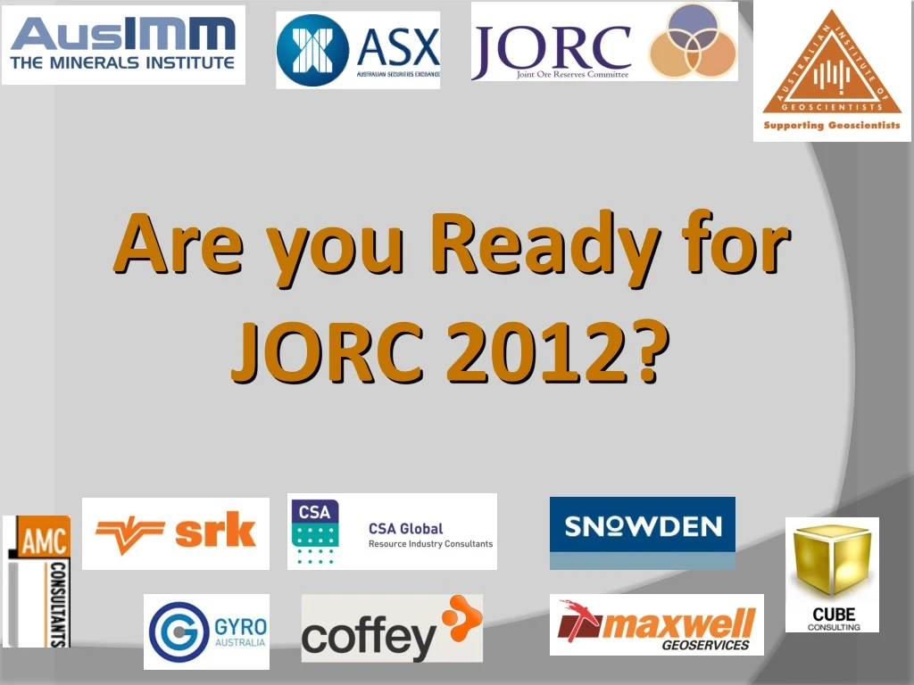 are you ready for jorc 2012