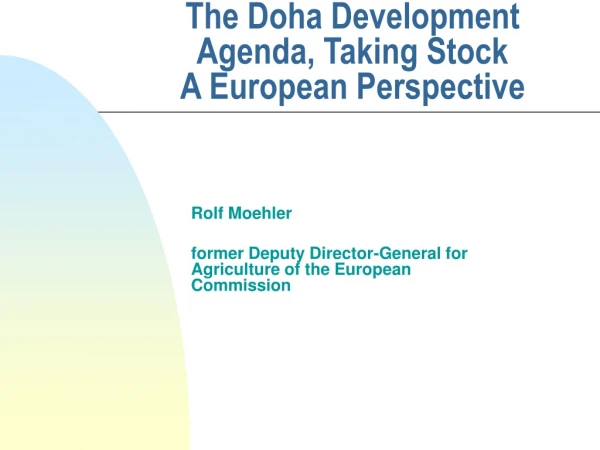 The Doha Development  Agenda, Taking Stock A European Perspective