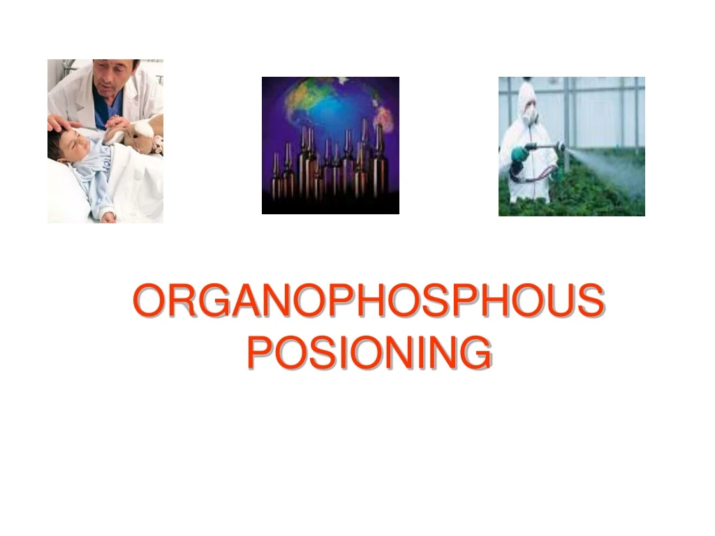 organophosphous posioning